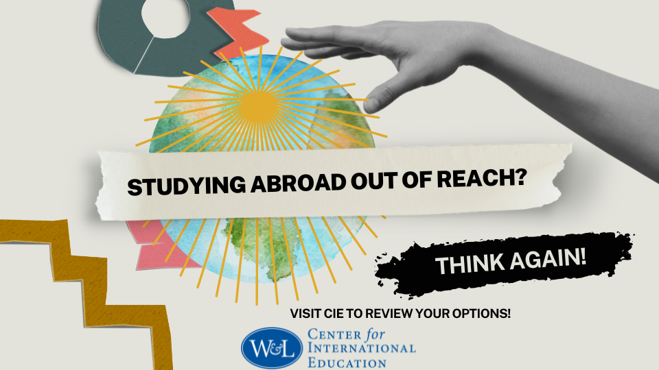 Studying abroad out of reach? Think again! Visit CIE to review your options