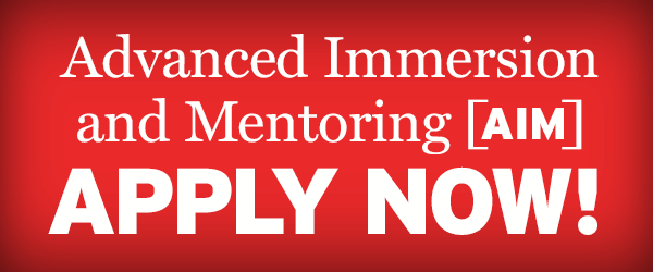 Advanced Immersion and Mentoring (AIM) Apply Now button