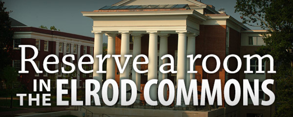 Reserve a Room in the Elrod Commons