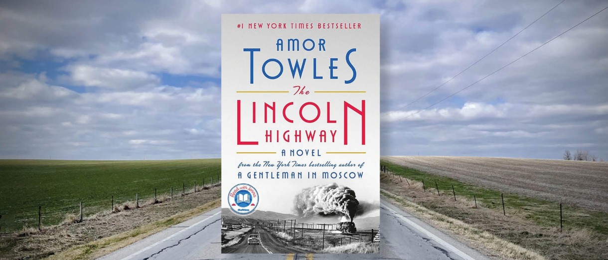 The Lincoln Highway by Amor Towles