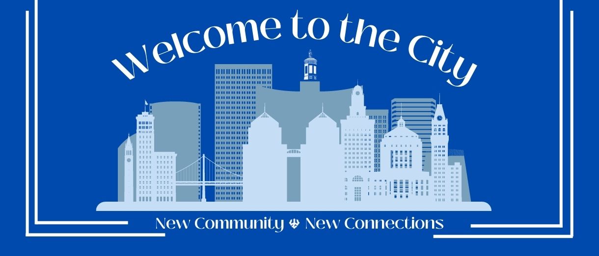 Banner image with Welcome to the City New Community New Connections