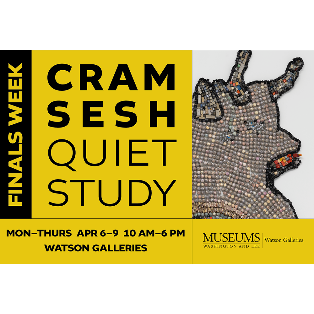Finals Week CramSesh Quiet Study Monday-Thursday, April 6-9, 10 AM-6 PM, Watson Galleries 