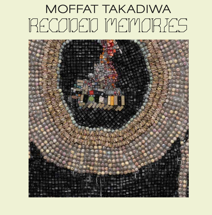 Moffat Takadiwa Recoded Memories