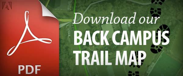Download our Back Campus Trail Map